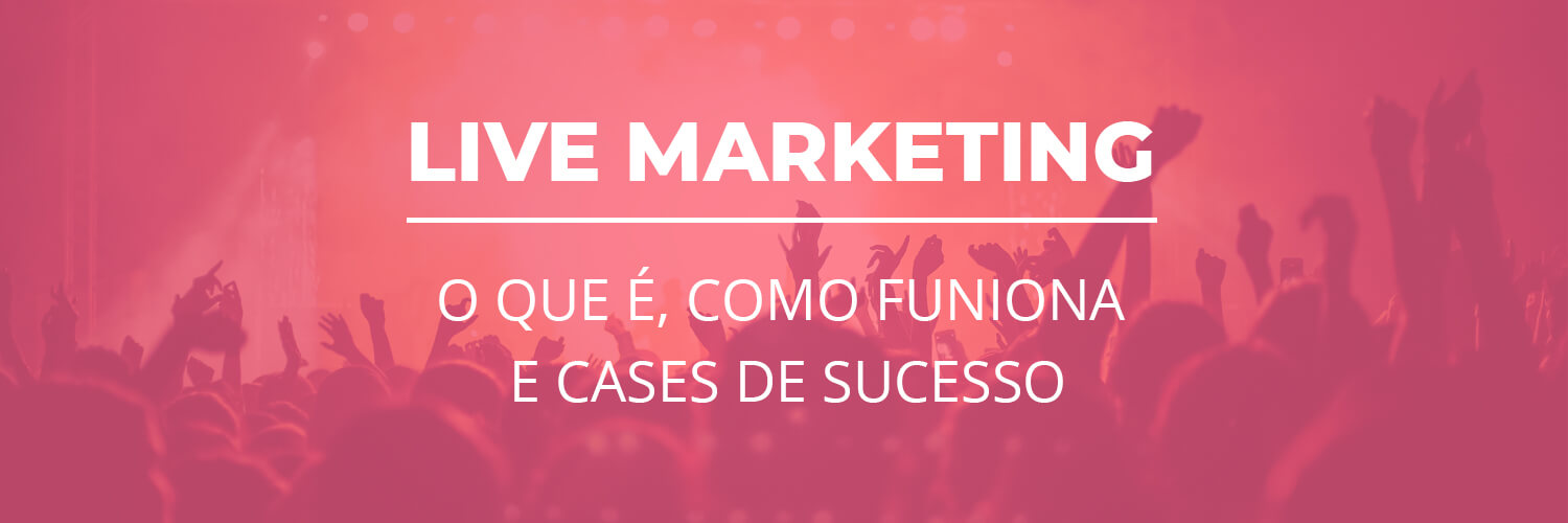 Capa do blog post sobre Live Marketing